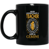 Never Underestimate A Teacher Born As Gemini