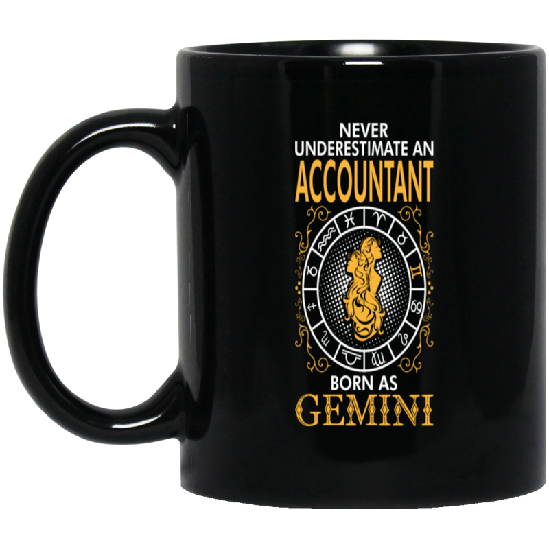 Never Underestimate An Accountant Born As Gemini
